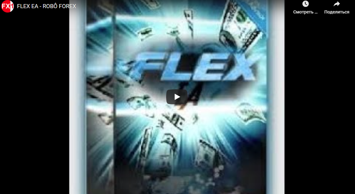 FLEX EA - ROBÔ Forex|10:30